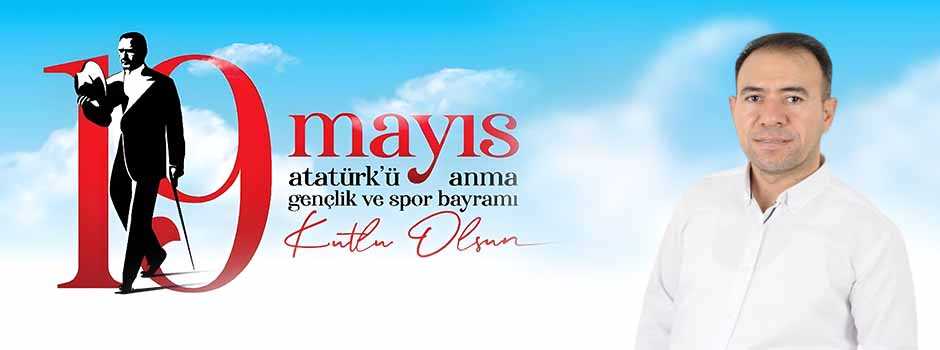  19 Mayıs Atatürk’ü Anma, Gençlik ve Spor Bay…