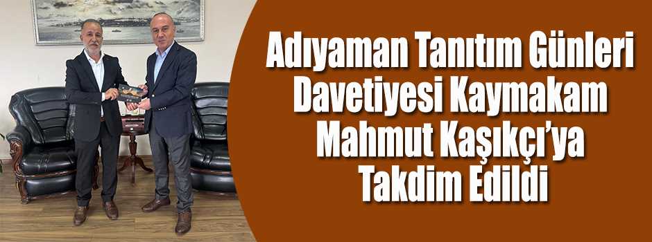 Adıyaman Tanıtım Günleri Davetiyesi Kaymakam …