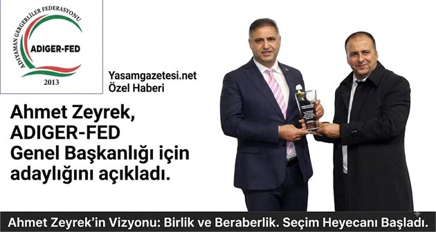 Ahmet Zeyrek ADIGER-FED Başkanlığına Aday