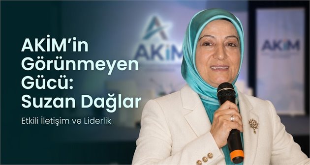 AKİM’in Görünmeyen Gücü: Suzan Dağlar