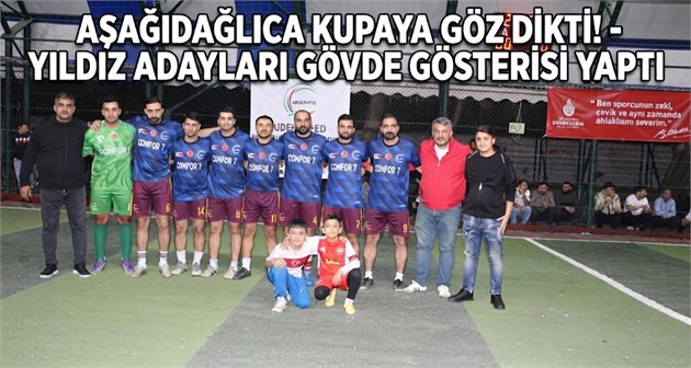 AŞAĞIDAĞLICA KUPAYA GÖZ DİKTİ!