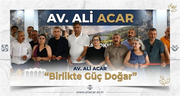 Av. Ali Acar: “Birlikte Güç Doğar”