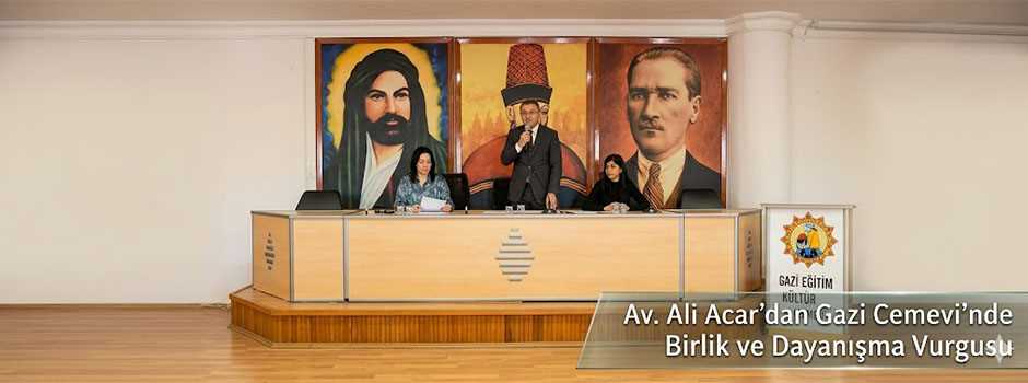 Av. Ali Acar’dan Gazi Cemevi’nde Birlik ve Dayanışma Vurgusu