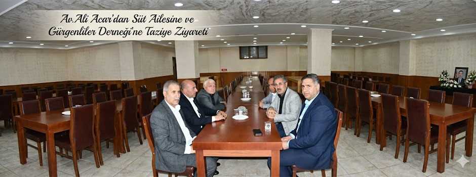 Av. Ali Acar’dan Süt Ailesine ve Gürgenliler Derneği’ne Taziye Ziyareti