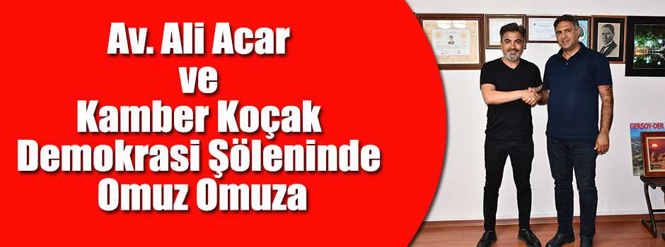 Av. Ali Acar ve Kamber Koçak Demokrasi Şöleni…