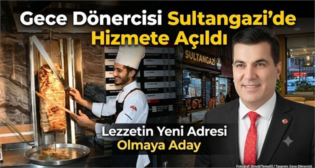 Gece Dönercisi Sultangazi’de Hizmete Açıldı: Lezzetin Yeni Adresi Olmaya Aday