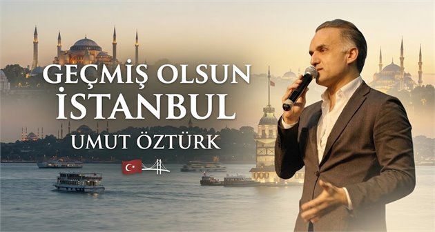 Geçmiş olsun İstanbul