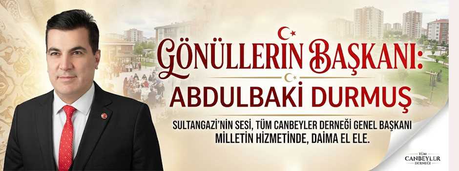 Gönüllerin Başkanı: Abdulbaki Durmuş