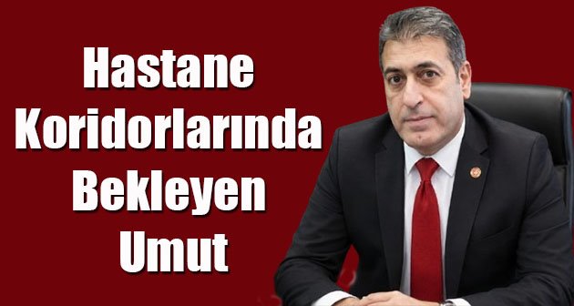 Hastane Koridorlarında Bekleyen Umut