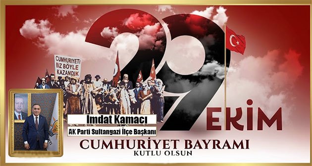 İMDAT KAMACI 29 EKİM CUMHURİYET BAYRAMIMIZ KUTLU OLSUN! 
