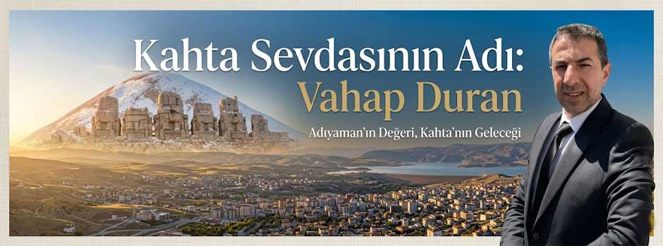 Kahta Sevdasının Adı: Vahap Duran
