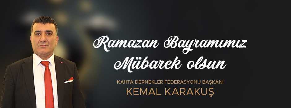 Kemal Karakuş'dan Ramazan Bayramı Mesajı