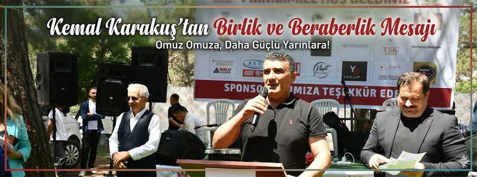 Kemal Karakuş'tan Birlik ve Beraberlik Mesajı