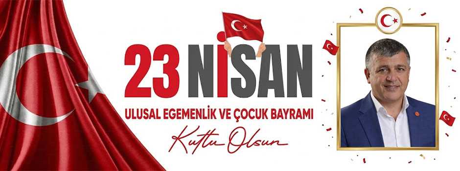 Mehmet Doğan’dan 23 Nisan Kutlama Mesajı