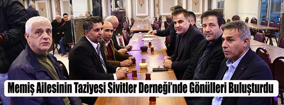  Memiş Ailesinin Taziyesi Sivitler Derneği’nd…