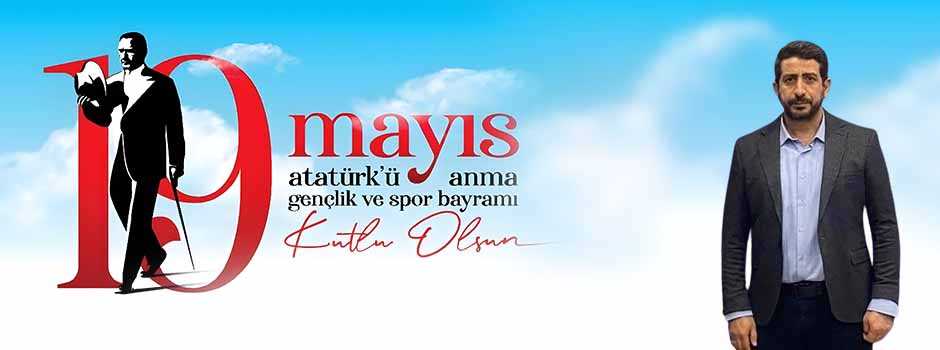 Nihat Gümüş’ten 19 Mayıs Mesajı