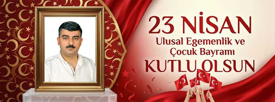 Osman Görgülü’den 23 Nisan Kutlama Mesajı
