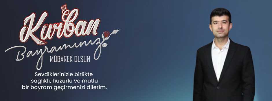 Ramazan Akçal’dan Kurban Bayramı Mesajı