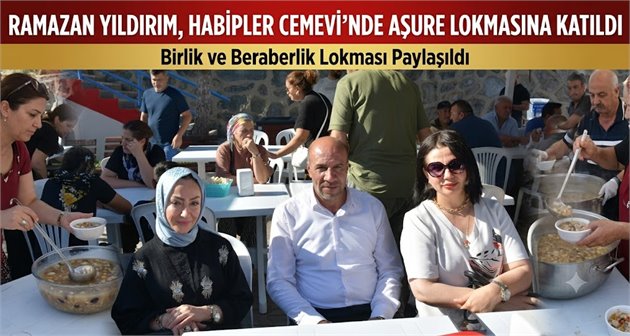  Ramazan Yıldırım, Habipler Cemevi’nde Aşure Lokmasına Katıldı