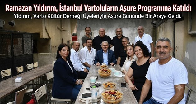 Ramazan Yıldırım, İstanbul Vartoluların Aşure Programına Katıldı
