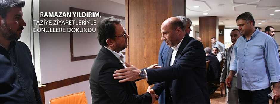  Ramazan Yıldırım, Taziye Ziyaretleriyle Gönüllere Dokundu