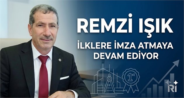 Remzi Işık İlklere İmza Atmaya Devam Ediyor
