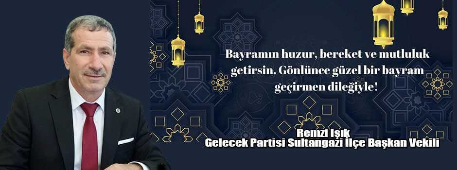 Remzi Işık’tan Ramazan Bayramı mesajı