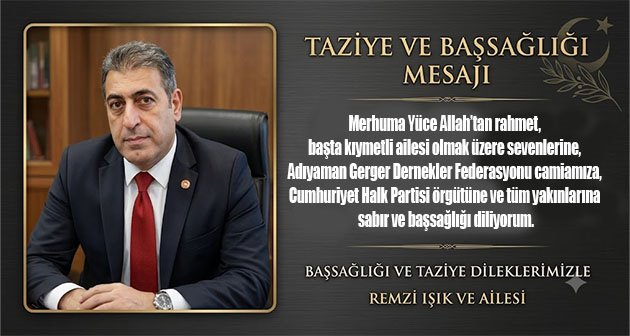 Remzi Işık’tan Taziye ve Başsağlığı Mesajı 