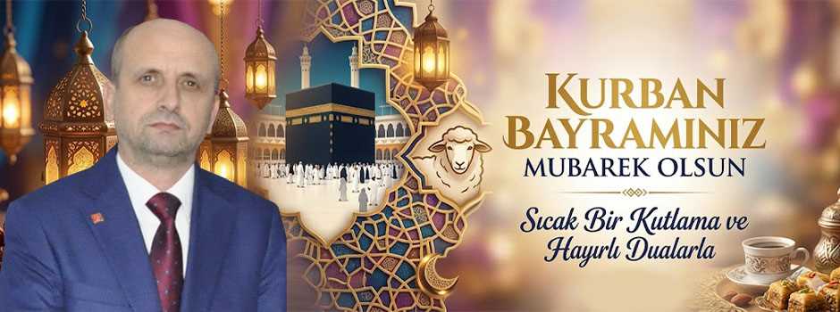 Sefer Celep’ten Kurban Bayramı Mesajı