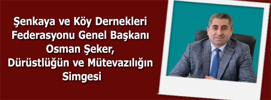 Şenkaya ve Köy Dernekleri Federasyonu Genel B…
