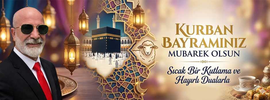 Şükrü Kurkut’tan Kurban Bayramı Mesajı