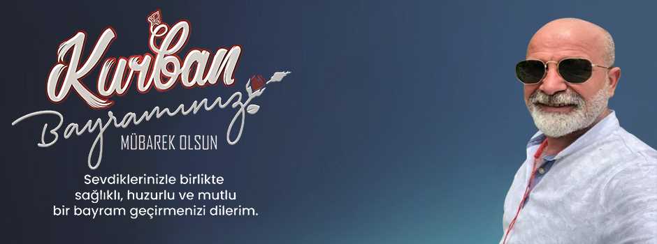 Şükrü Kurkut’tan Kurban Bayramı Mesajı