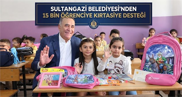 Sultangazi Belediyesi’nden 15 Bin Öğrenciye Kırtasiye Desteği