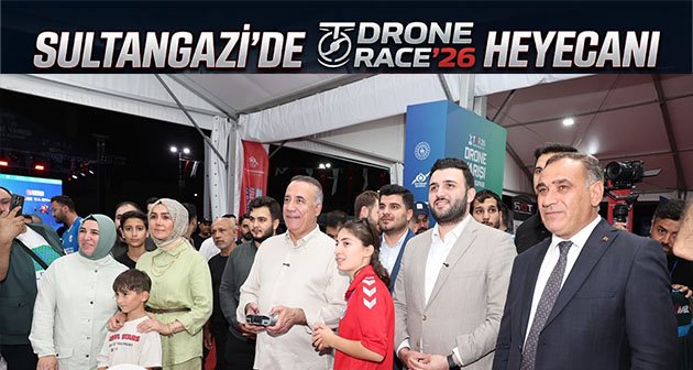 Sultangazi’de Drone Race’26 Heyecanı 