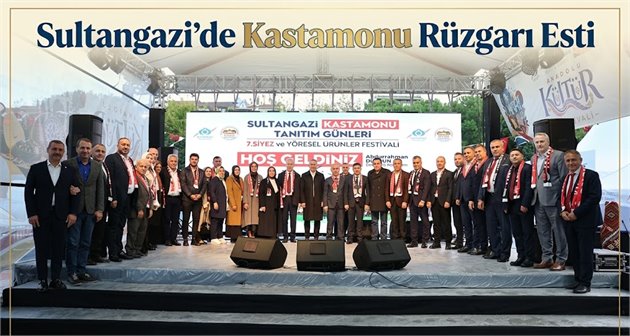 Sultangazi’de Kastamonu Rüzgarı Esti