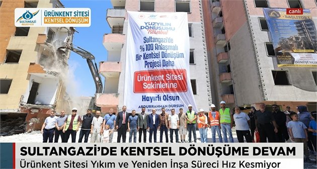 Sultangazi’de Kentsel Dönüşüme Devam
