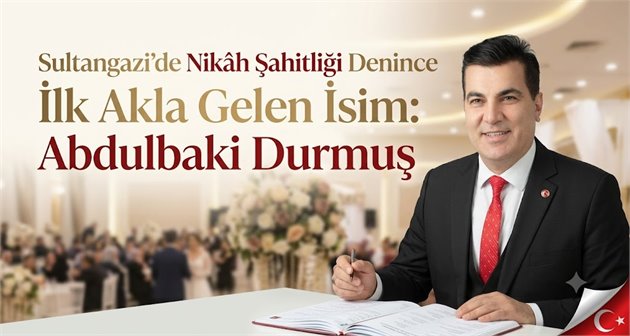  Sultangazi'de Nikâh Şahitliği Denince İlk Akla Gelen İsim: Abdulbaki Durmuş