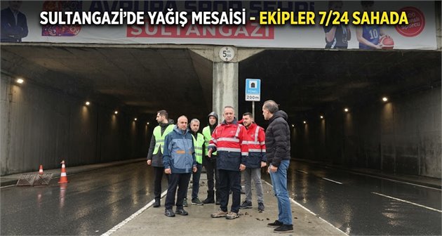 Sultangazi’de Yağış Mesaisi  Ekipler 7/24 Sahada 