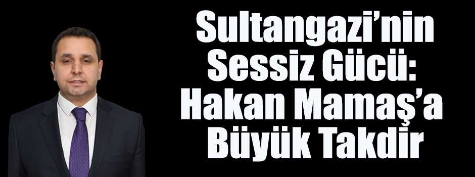  Sultangazi’nin Sessiz Gücü: Hakan Mamaş’a Bü…