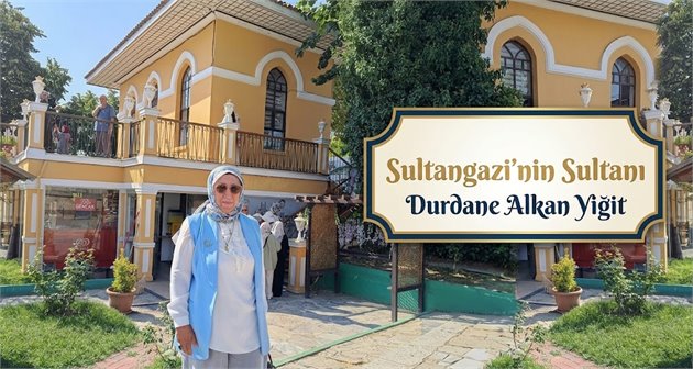  Sultangazi’nin Sultanı Durdane Alkan Yiğit