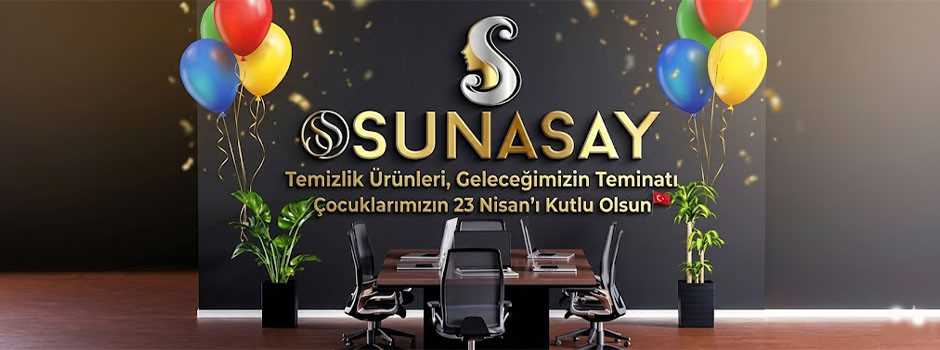 Sunasay Temizlik Ürünleri, Geleceğimizin Teminatı Çocuklarımızın 23 Nisan’ı Kutlu Olsun