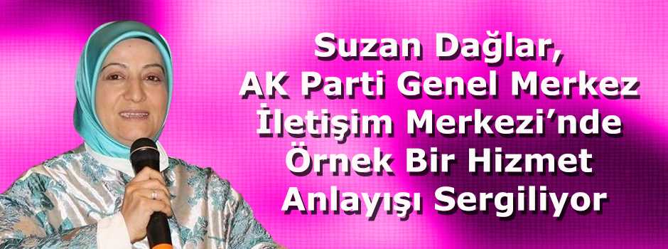 Suzan Dağlar, AK Parti Genel Merkez İletişim …