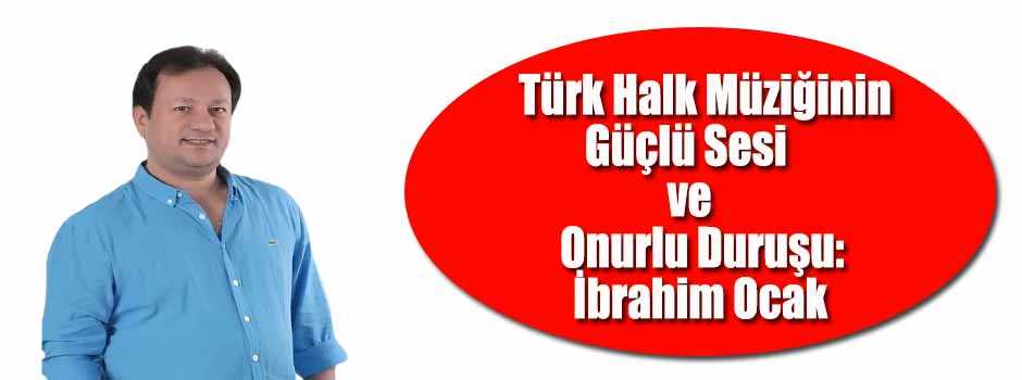 Türk Halk Müziğinin Güçlü Sesi ve Onurlu Duru…