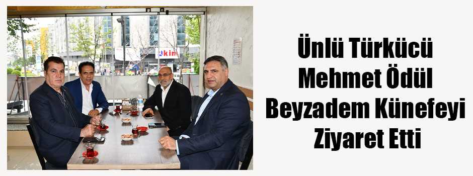  Ünlü Türkücü Mehmet Öndül Beyzadem Künefeyi …