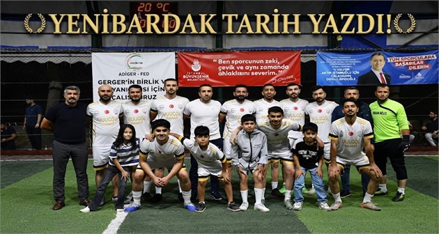 YENİBARDAK TARİH YAZDI!