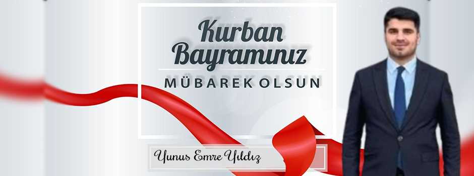 Yunus Emre Yıldız’dan Kurban Bayramı Mesajı